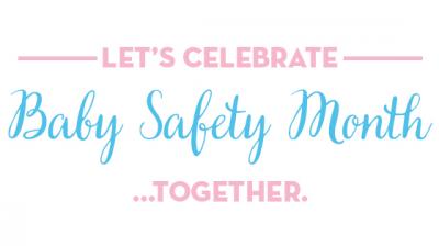 Baby Safety Month 